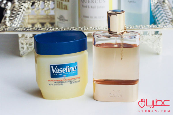 استفاده از وازلین برای افزایش بوی عطر